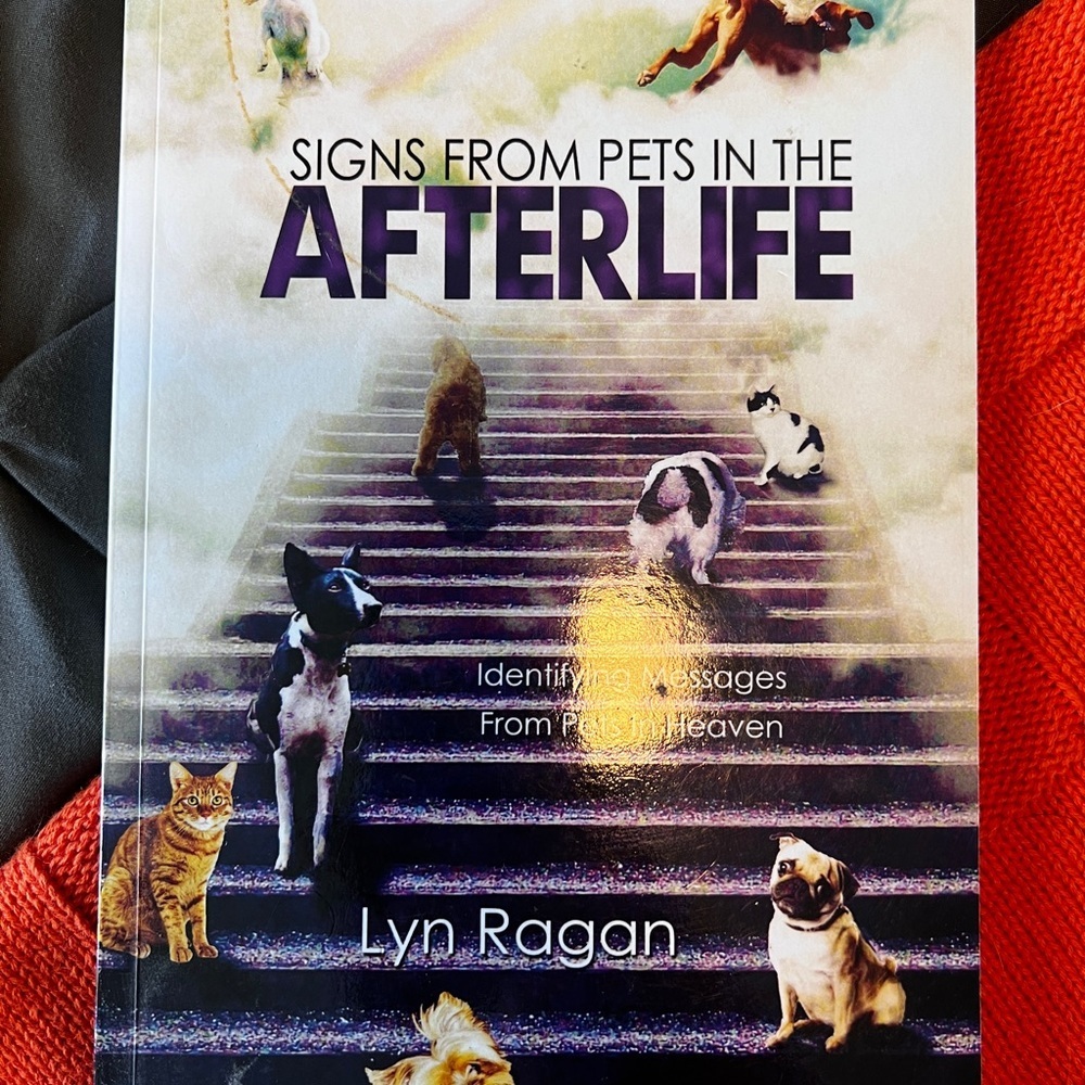 Signs from Pets in the Afterlife by Lyn Ragan- softcover excellent condition